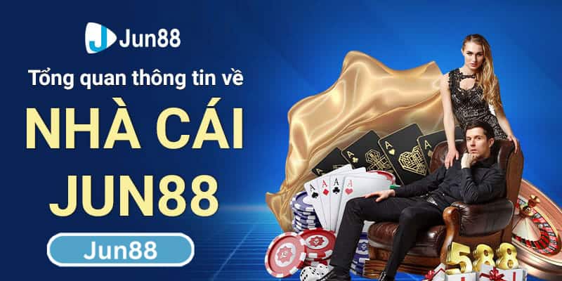 Nhà cái Jun88 phiên bản mới tặng thưởng 100k